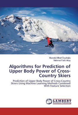 Algorithms for Prediction of Upper Body Power of Cross-Country Skiers