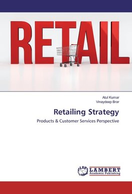 Retailing Strategy