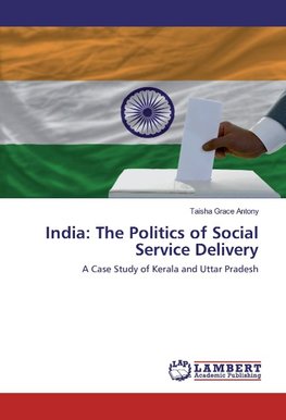 India: The Politics of Social Service Delivery