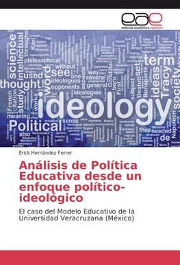 Análisis de Política Educativa desde un enfoque político-ideológico