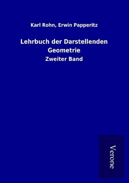 Lehrbuch der Darstellenden Geometrie