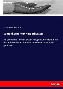 Samenkörner für Kinderherzen