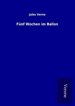 Fünf Wochen im Ballon