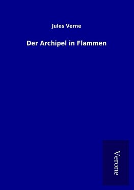 Der Archipel in Flammen