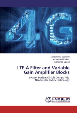 LTE-A Filter and Variable Gain Amplifier Blocks