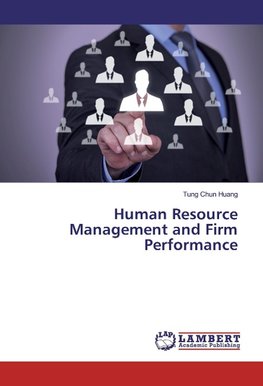 Human Resource Management and Firm Performance