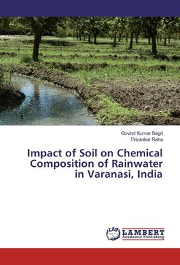 Impact of Soil on Chemical Composition of Rainwater in Varanasi, India