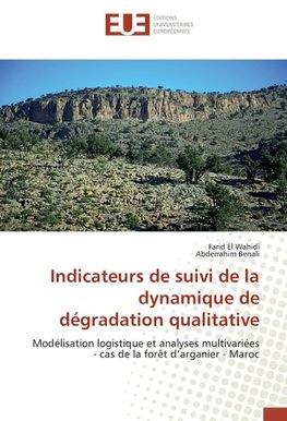 Indicateurs de suivi de la dynamique de dégradation qualitative