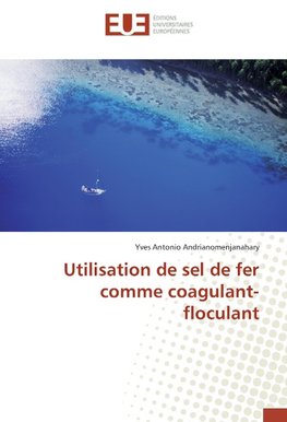 Utilisation de sel de fer comme coagulant-floculant