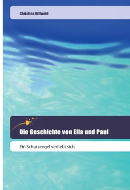 Die Geschichte von Ella und Paul