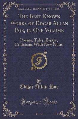 Poe, E: Best Known Works of Edgar Allan Poe, in One Volume