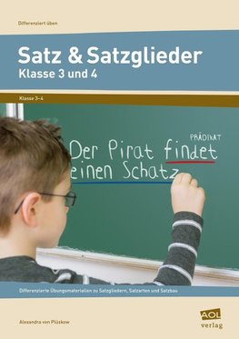 Satz & Satzglieder - Klasse 3 und 4