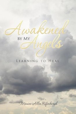 Awakened by My Angels