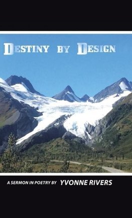 Destiny by Design