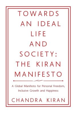 TOWARDS AN IDEAL LIFE AND SOCIETY