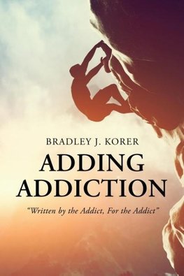 Adding Addiction