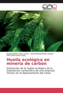 Huella ecológica en minería de carbón