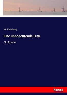 Eine unbedeutende Frau