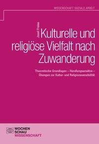 Kulturelle und religiöse Vielfalt nach Zuwanderung