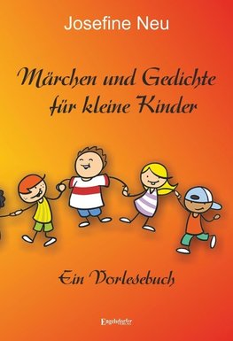 Neu, J: Märchen und Gedichte für kleine Kinder