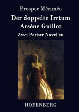 Der doppelte Irrtum / Arsène Guillot