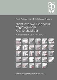 Nicht invasive Diagnostik angiologischer Krankheitsbilder