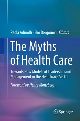 The Myths of Health Care