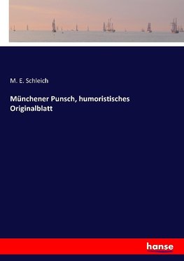 Münchener Punsch, humoristisches Originalblatt