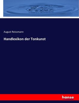 Handlexikon der Tonkunst