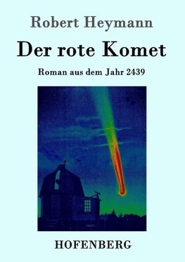 Der rote Komet