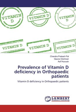 Prevalence of Vitamin D deficiency in Orthopaedic patients