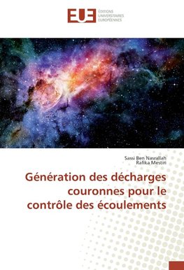 Génération des décharges couronnes pour le contrôle des écoulements