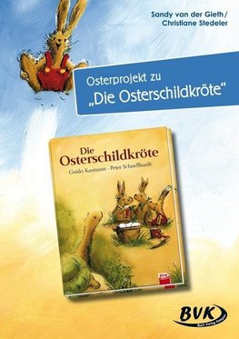 Osterprojekt zu "Die Osterschildkröte"