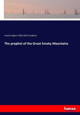 The prophet of the Great Smoky Mountains