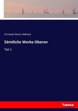 Sämtliche Werke Oberon