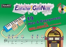 Einfacher!-Geht-Nicht: 19 Hits & Evergreens - für MELODICA (mit Schlauch) mit CD