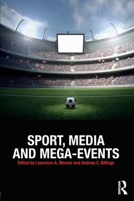 Sport, Media and Mega-Events