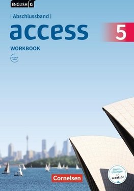 English G Access Abschlussband 5: 9. Schuljahr - Allgemeine Ausgabe - Workbook mit Audios online