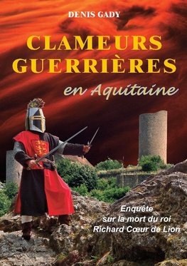 Clameurs guerrières en Aquitaine