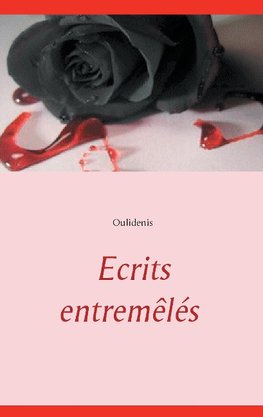 Ecrits entremêlés