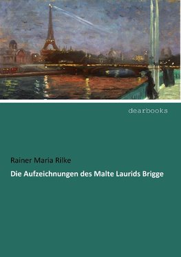 Die Aufzeichnungen des Malte Laurids Brigge