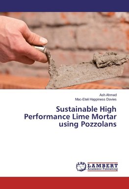 Sustainable High Performance Lime Mortar using Pozzolans