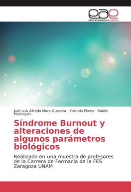 Síndrome Burnout y alteraciones de algunos parámetros biológicos