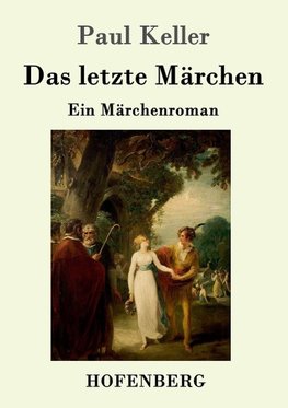 Das letzte Märchen