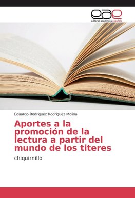 Aportes a la promoción de la lectura a partir del mundo de los titeres