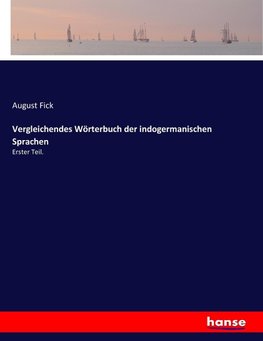 Vergleichendes Wörterbuch der indogermanischen Sprachen