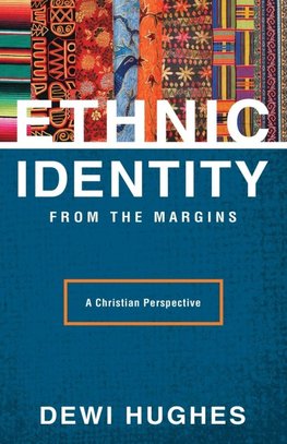 Ethnic Identity from the Margins