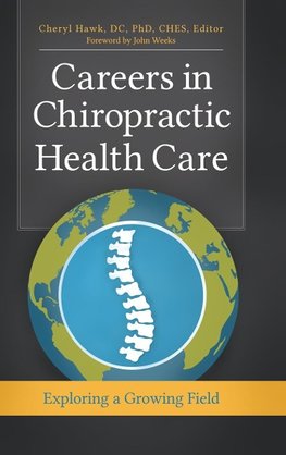 Careers in Chiropractic Health Care