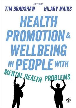 Bradshaw, T: Health Promotion and Wellbeing in People with M