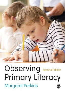 Perkins, M: Observing Primary Literacy